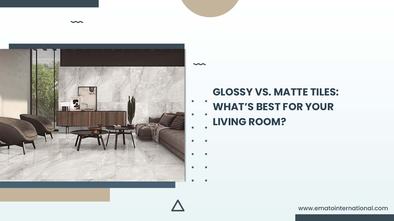 Glossy vs. Matte Tiles