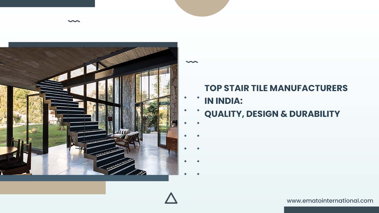 stair tiles manufacturers
