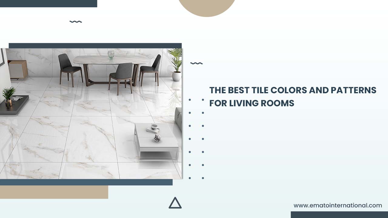 Living room tiles,